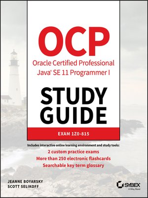 OCP Oracle Certified Professional Java SE 11 Programmer I Study Guide - ebook